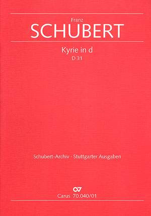 Schubert: Kyrie für eine Messe in d (D 31; d-Moll)