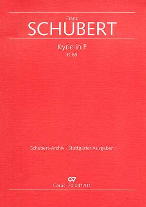 Schubert: Kyrie in F (D 66; F-Dur)