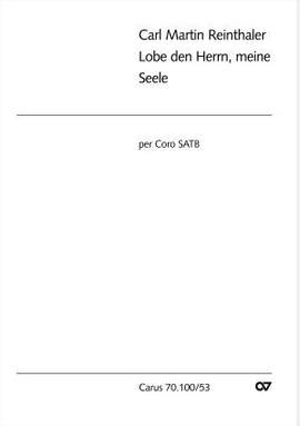 Reinthaler: Lobe den Herren, meine Seele (BDur)