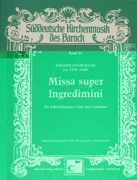 Stadlmayr: Missa super Ingredimini