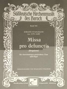 Stadlmayr: Missa pro defunctis