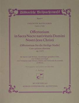 Rathgeber: Offertorium in Sacra Nocte nativitatis Domini nostri Jesu Christi (Offertorium für die Heilige Nacht) (Op.145; CDur)