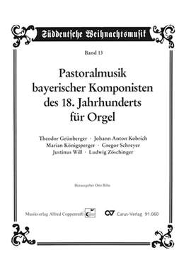 Pastoralmusik bayerischer Komponisten 1