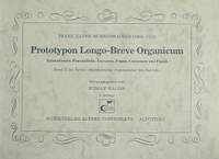 Murschhauser: Prototypon LongoBreve Organicum