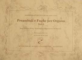 Peyer: Preambuli e Fughe per Organo Teil I