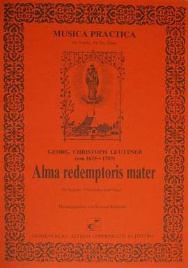 Leuttner: Alma redemptoris mater (CDur)