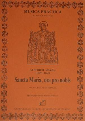 Mazak: Sancta Maria, ora pro nobis (FDur)