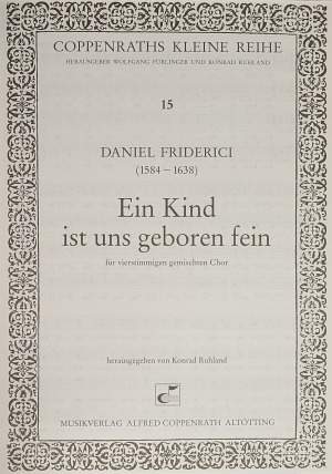 Friderici: Ein Kind ist uns geboren fein (FDur)