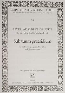 Grunde: Sub tuum praesidium