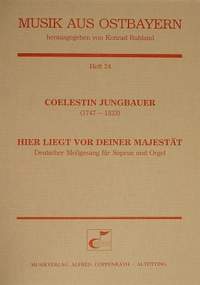 Jungbauer: Hier liegt vor deiner Majestät (DDur)