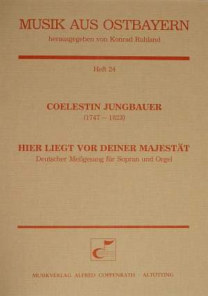 Jungbauer: Hier liegt vor deiner Majestät (DDur)