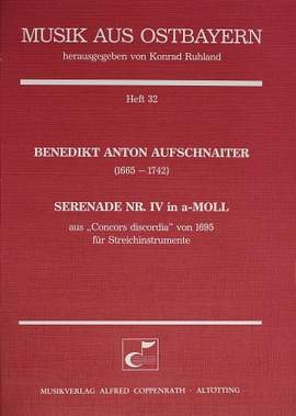 Aufschnaiter: Serenade Nr. IV in aMoll (aMoll)