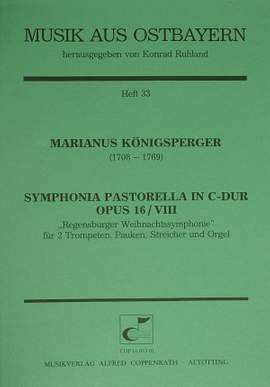 Königsperger: Symphonia Pastorella in CDur (Op.16 no. 8; CDur)