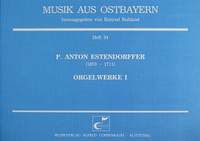 Estendorffer: Orgelwerke I