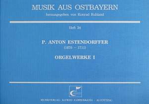 Estendorffer: Orgelwerke I