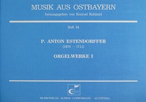 Estendorffer: Orgelwerke I