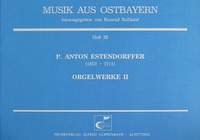 Estendorffer: Orgelwerke II