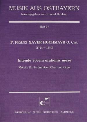 Hochmayr: Intende vocem orationis meae (D-Dur)