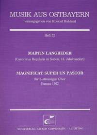 Langreder: Magnificat super "Un Pastor"