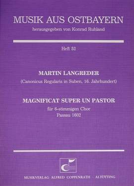 Langreder: Magnificat super "Un Pastor"