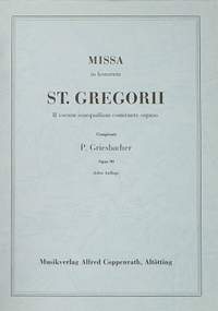 Griesbacher: Missa in honorem S. Gregorii (Op.90; G-Dur)