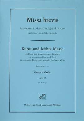 Goller: Missa brevis (Kurze und leichte Messe) (Op.34; BDur)