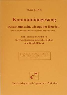 Eham: Kostet und seht, wie gut der Herr ist (FDur)