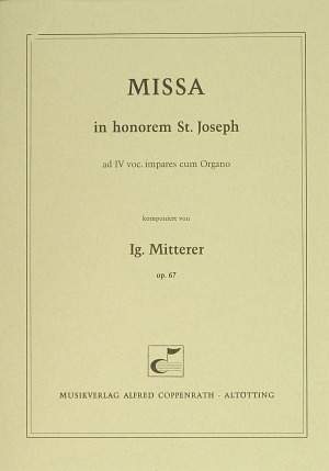 Mitterer: Missa in honorem S. Joseph (Op.67; C-Dur)