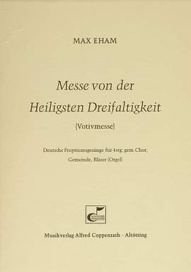 Eham: Messe von der Heiligsten Dreifaltigkeit