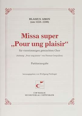 Amon: Missa super "Pour ung plaisir"