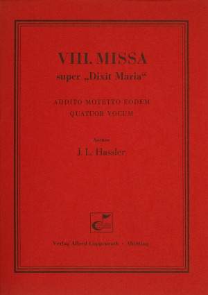 VIII: Missa super Dixit Missa (F-Dur)