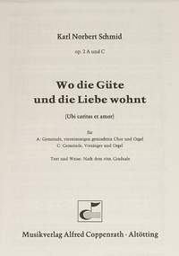 Schmid: Wo die Güte und die Liebe wohnt (2; FDur)