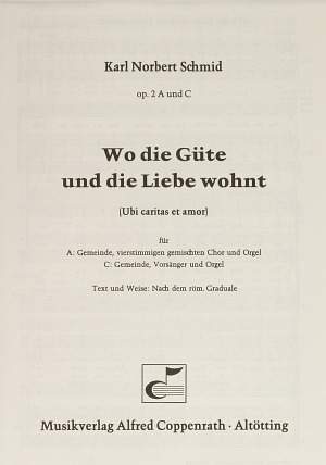 Schmid: Wo die Güte und die Liebe wohnt (2; FDur)