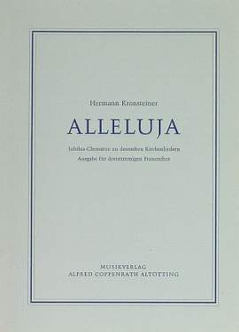 Kronsteiner: Alleluja JubilusChorsätze