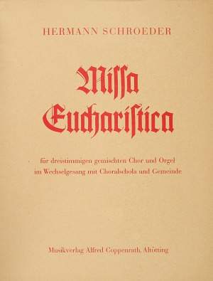 Schroeder: Missa Eucharistica