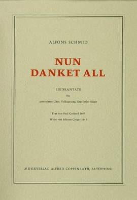 Schmid: Nun danket all (FDur)