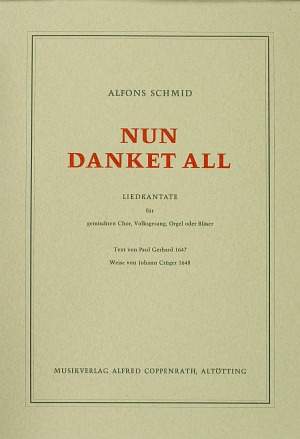 Schmid: Nun danket all (FDur)