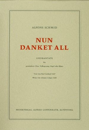 Schmid: Nun danket all (FDur)