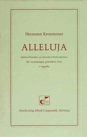 Kronsteiner: Alleluja. JubilusChorsätze zu deutschen Kirchenliedern