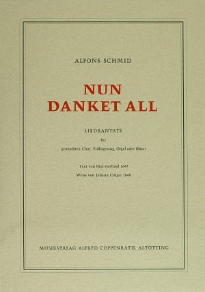 Schmid: Nun danket all (FDur)