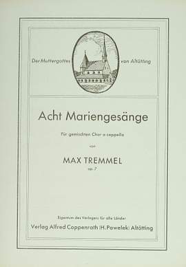 Tremmel: Acht Mariengesänge