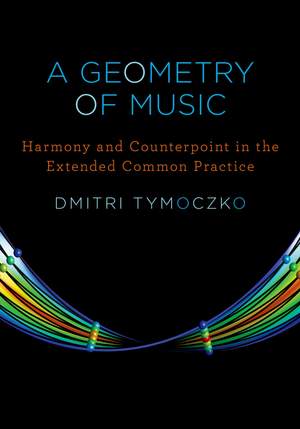 A Geometry of Music: Harmony and Counterpoint in the Extended Common Practice