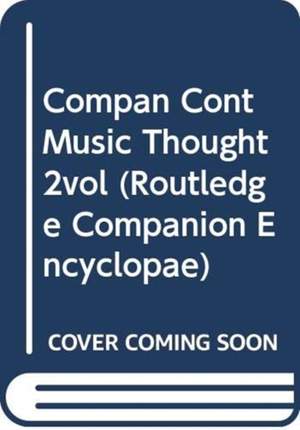 Compan Cont Music Thought 2vol