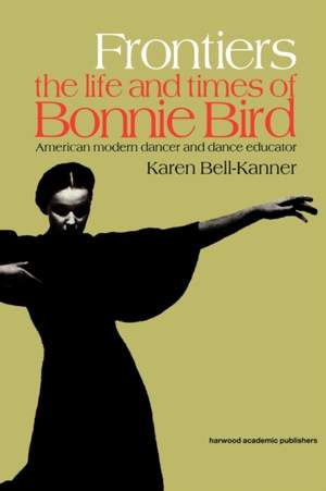 Frontiers: American Modern Dancer and Dance Educator