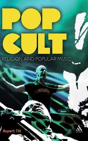 Pop Cult: Religion and Popular Music