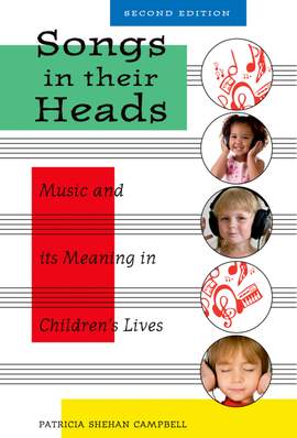 Songs in Their Heads: Music and Its Meaning in Children's Lives