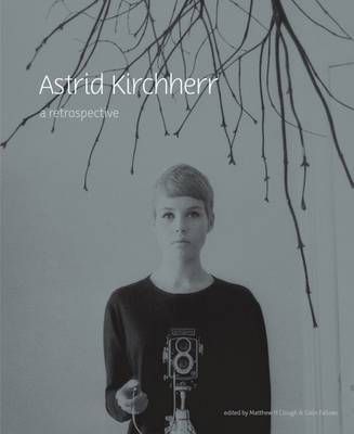 Astrid Kirchherr: A Retrospective