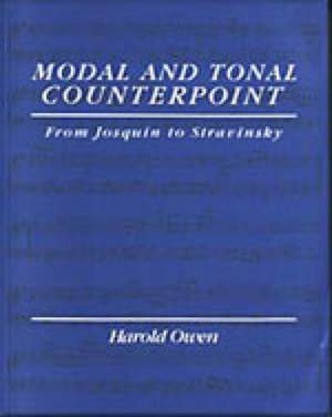 Modal and Tonal Counterpoint: From Josquin to Stravinsky