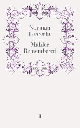 Mahler Remembered