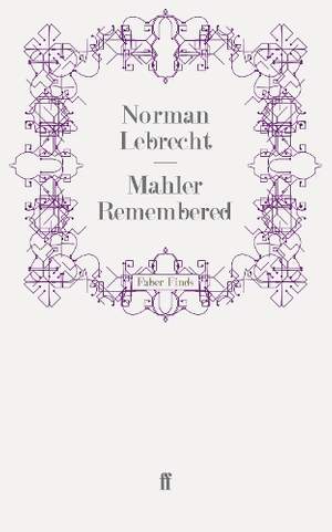 Mahler Remembered